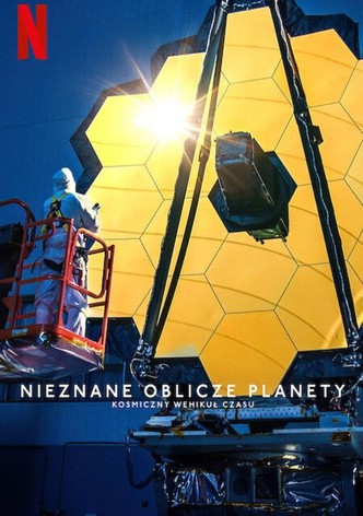 Nieznane oblicze planety: Kosmiczny wehikuł czasu