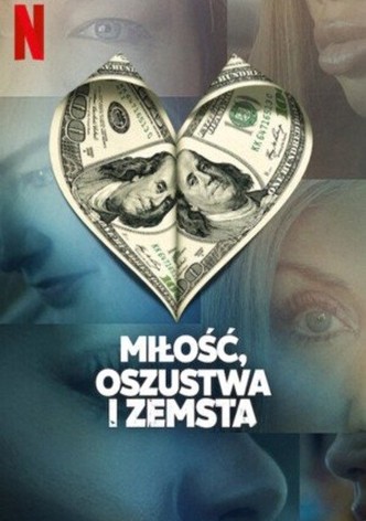 Miłość, oszustwa i zemsta