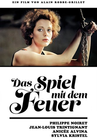 Das Spiel mit dem Feuer