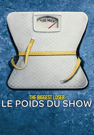 The Biggest Loser : Le Poids du show