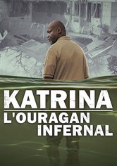 Katrina : L'ouragan infernal
