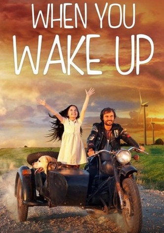 When You Wake Up