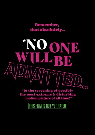 No One Will Be Admitted
