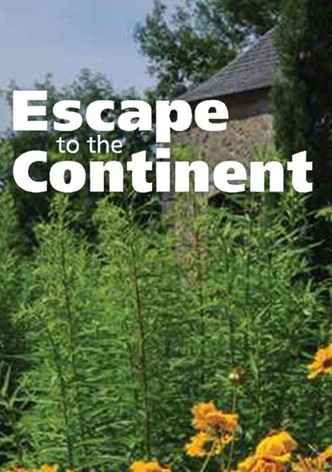 Escape to the Continent