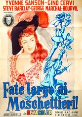 Fate largo ai moschettieri!