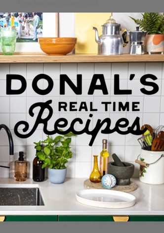 Donal's Real Time Recipes
