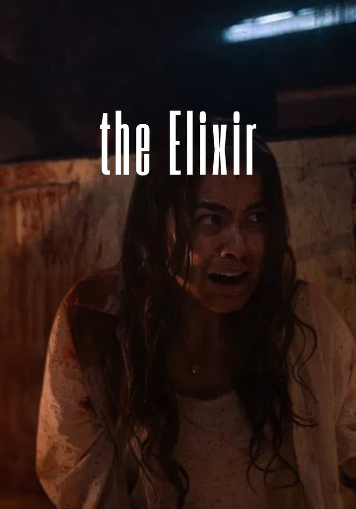 Où regarder The Elixir en streaming complet et légal ?