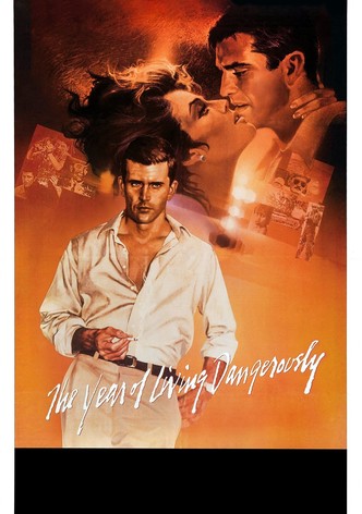 The Year of Living Dangerously