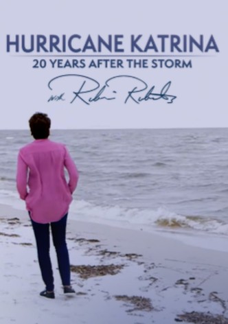 Hurricane Katrina: 20 Years After the Storm with Robin Roberts