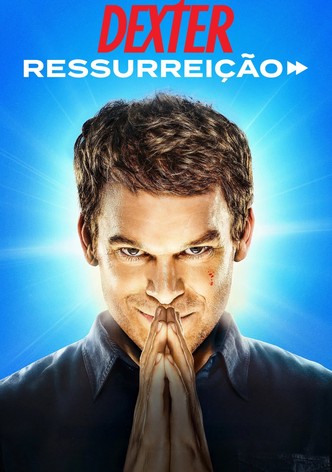 Dexter: Ressurreição - Temporada 1
