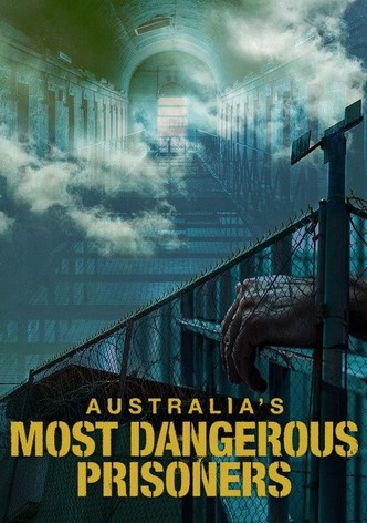 Australia's Most Dangerous - Season 1