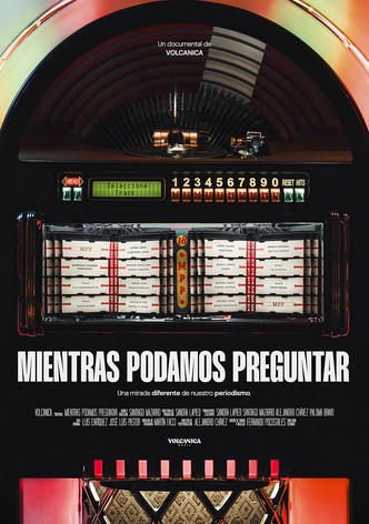 Mientras podamos preguntar