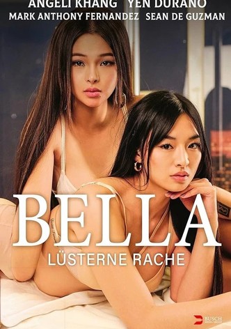 Bella - Lüsterne Rache