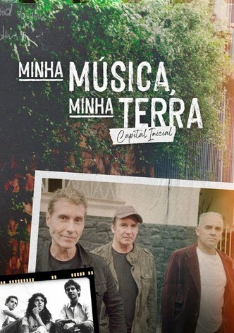 Minha Música, Minha Terra: Capital Inicial