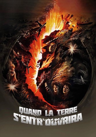 Quand la terre s'entrouvrira