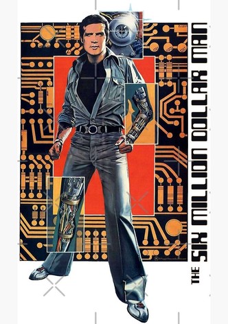 The Six Million Dollar Man