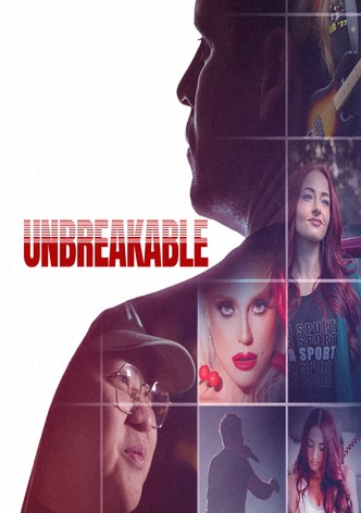 Unbreakable