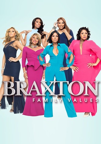 Braxton Family Values