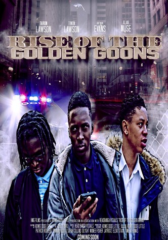 Rise of the Golden Goons