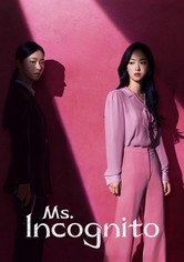 Ms. Incognito