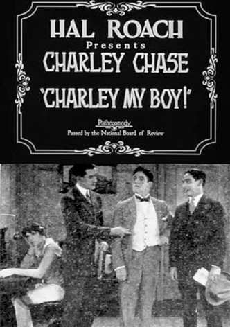 Charley My Boy!