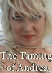 The Taming of Andrea