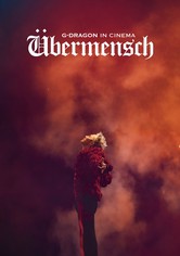 G-DRAGON IN CINEMA [Übermensch]