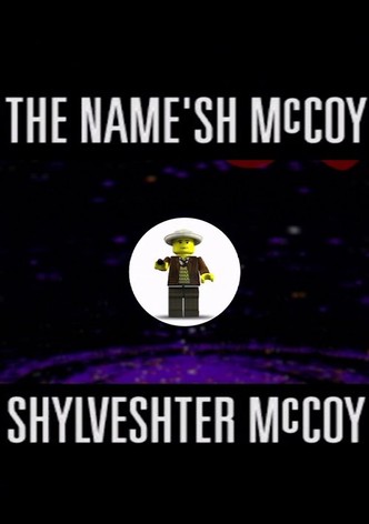 The Name'sh McCoy Shylveshter McCoy