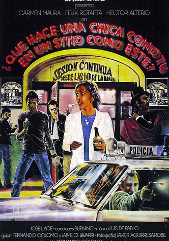 ¿Qué hace una chica como tú en un sitio como éste?