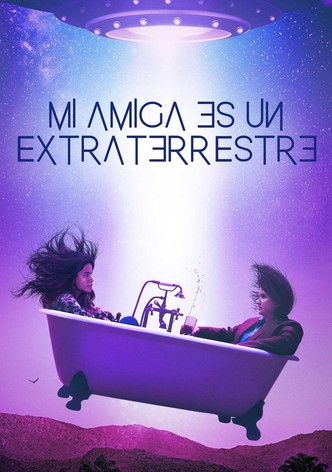 Mi Amiga es un Extraterrestre