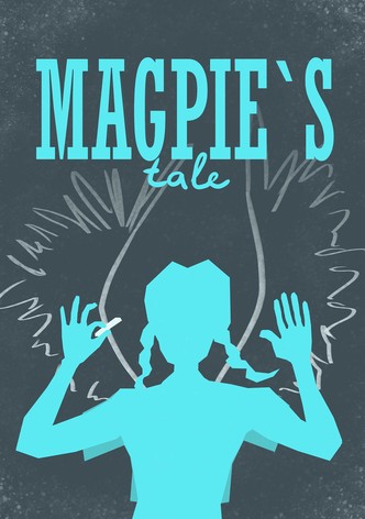 Magpie's Tale