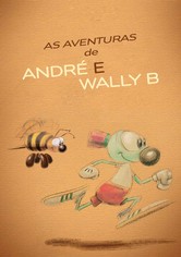 As Aventuras de André e Wally B.