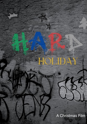 Hard Holiday