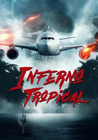 Inferno Tropical