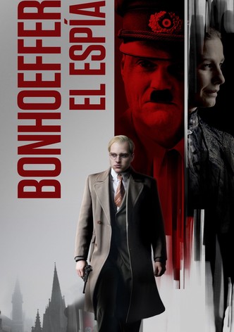 Bonhoeffer, El espía