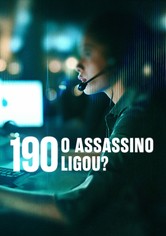190 - O Assassino Ligou?