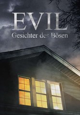 Evil – Gesichter des Bösen