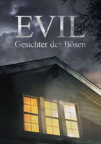 Evil – Gesichter des Bösen