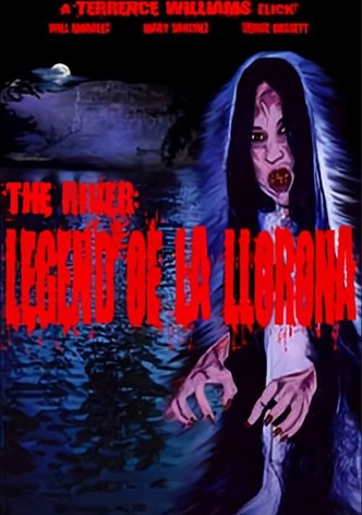 The River: Legend of La Llorona