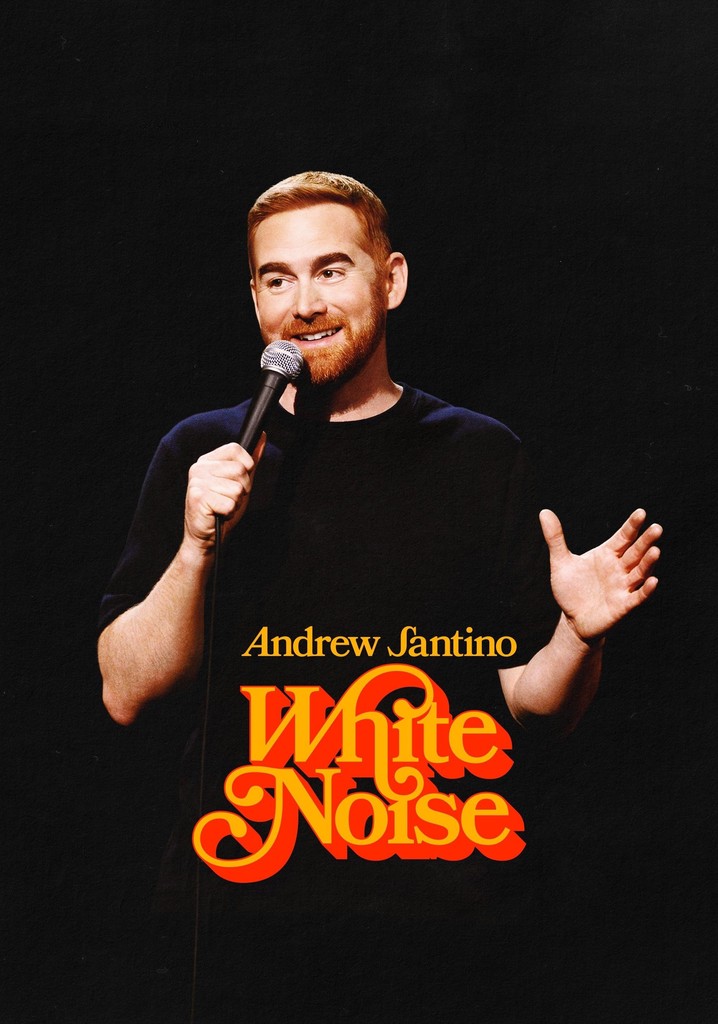 Andrew Santino White Noise stream online