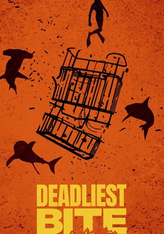 Deadliest Bite
