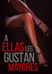 A ellas les gustan mayores