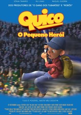 Quico - O Pequeno Herói