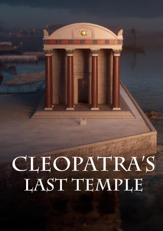 Cleopatra's Last Temple