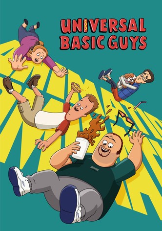 Universal Basic Guys