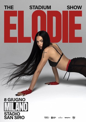 Elodie - The Stadium Show