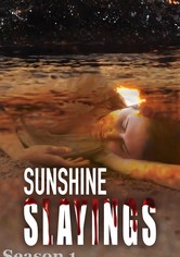 Sunshine Slayings - Sunshine Slayings S1