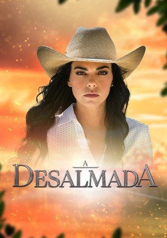 A Desalmada