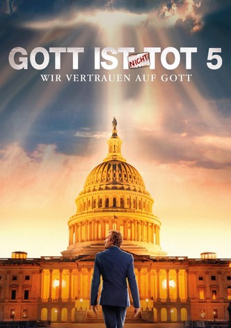 Gott ist nicht tot 5 – Wir vertrauen auf Gott