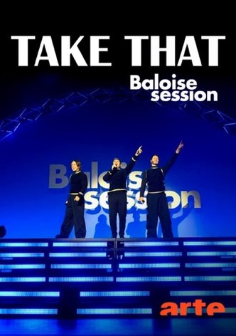 Take That - Baloise Session